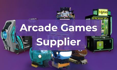 Arcade Games Supplier